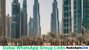 Dubai WhatsApp Group