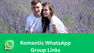 Romantic WhatsApp Group Links