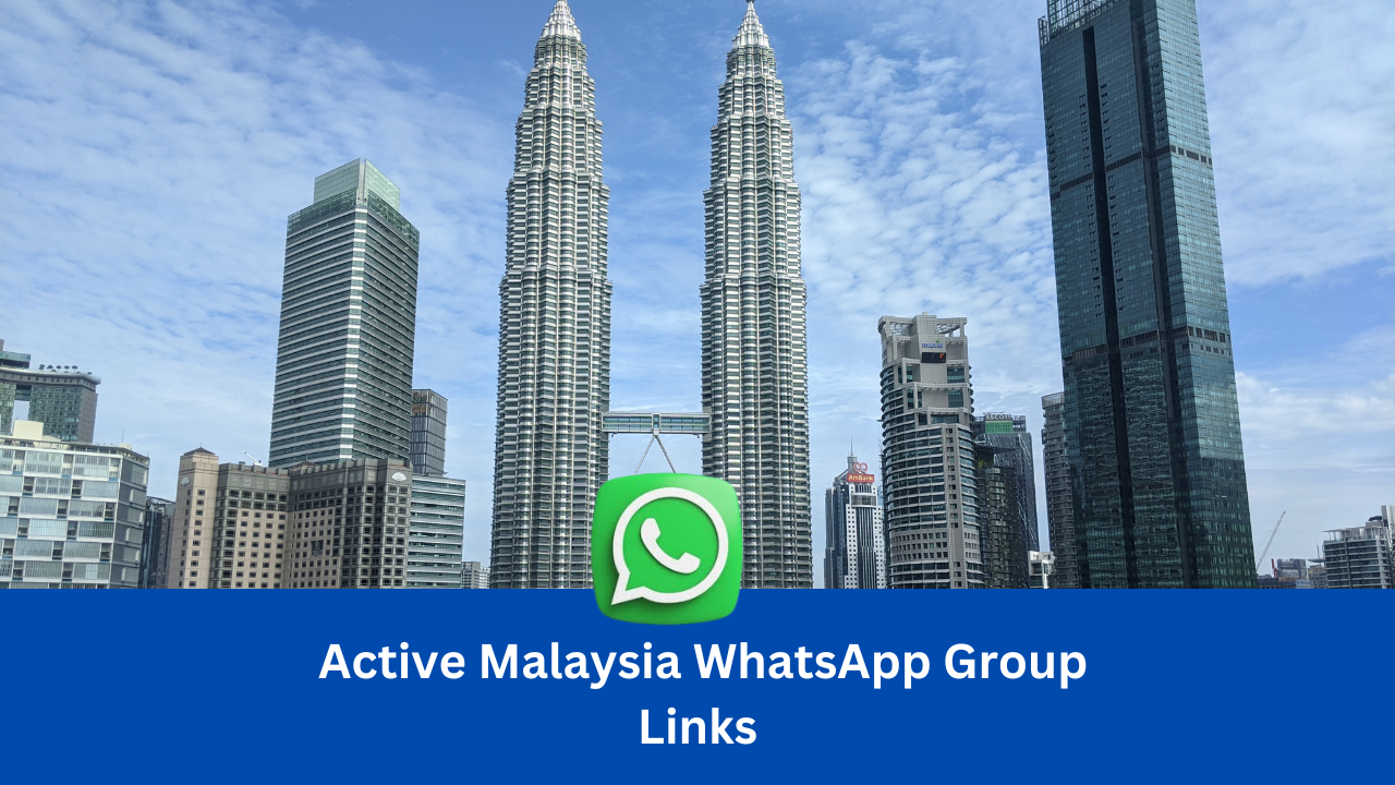 Active Malaysia WhatsApp Group Links