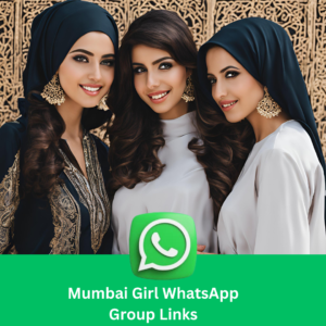 Mumbai Girl WhatsApp Group Links